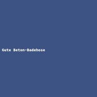 Gute Beton-Badehose