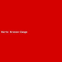 Harte Bronze-Zange