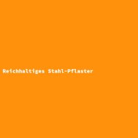Reichhaltiges Stahl-Pflaster