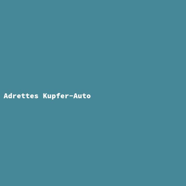 Adrettes Kupfer-Auto