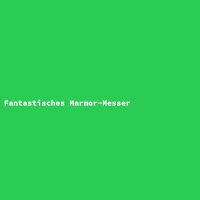 Fantastisches Marmor-Messer