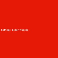 Luftige Leder-Tasche