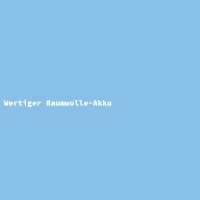 Wertiger Baumwolle-Akku