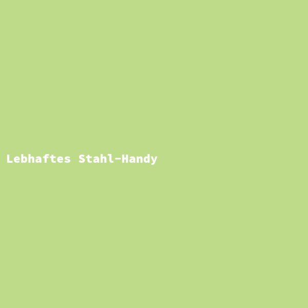 Lebhaftes Stahl-Handy