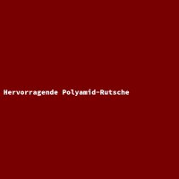 Hervorragende Polyamid-Rutsche