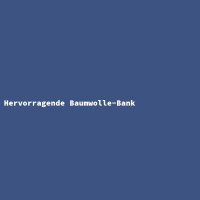 Hervorragende Baumwolle-Bank