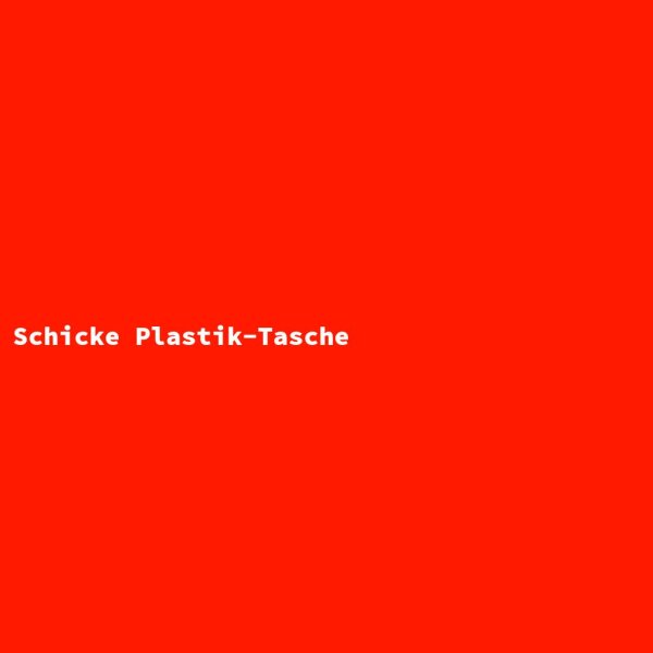 Schicke Plastik-Tasche