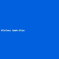 Kleines Samt-Glas