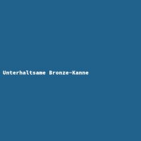 Unterhaltsame Bronze-Kanne