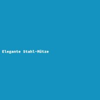 Elegante Stahl-M&uuml;tze