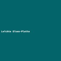 Leichte Eisen-Platte
