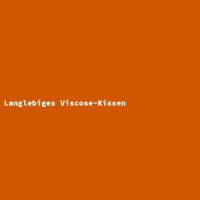 Langlebiges Viscose-Kissen