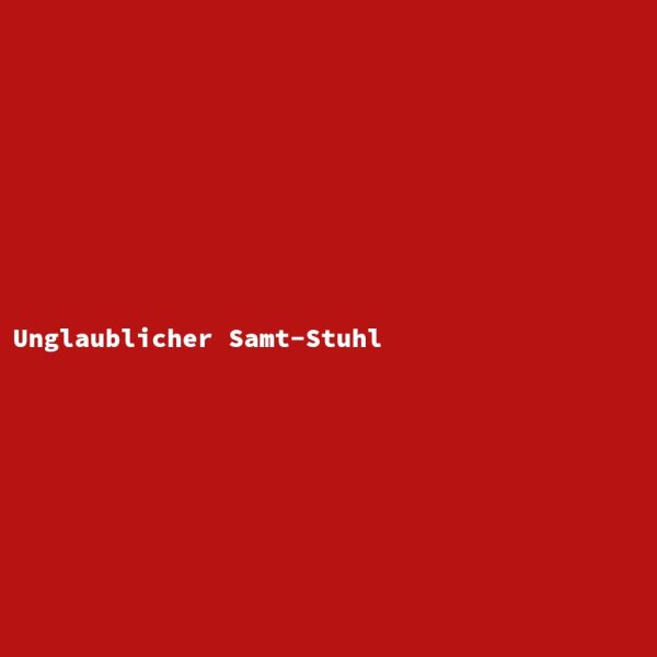 Unglaublicher Samt-Stuhl
