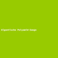 Gigantische Polyamid-Zange