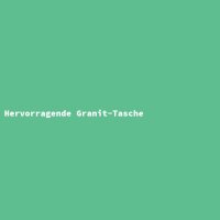 Hervorragende Granit-Tasche