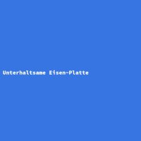 Unterhaltsame Eisen-Platte