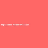 Imposantes Gummi-Pflaster