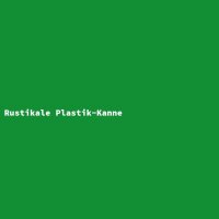 Rustikale Plastik-Kanne