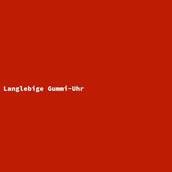 Langlebige Gummi-Uhr