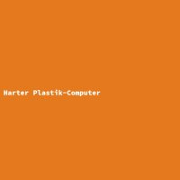 Harter Plastik-Computer