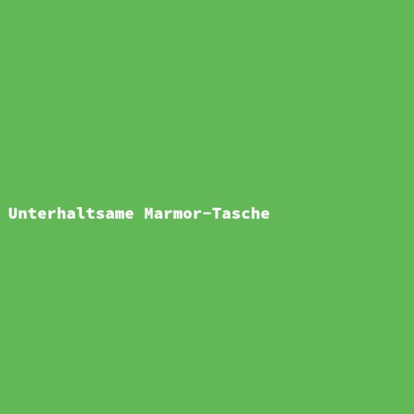 Unterhaltsame Marmor-Tasche