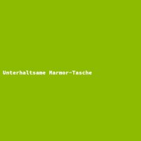 Unterhaltsame Marmor-Tasche