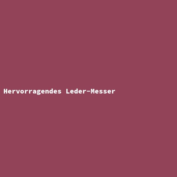 Hervorragendes Leder-Messer