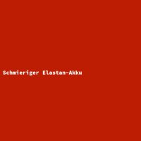 Schmieriger Elastan-Akku